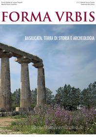 Ebook Basilicata. Terra di Storia e Archeologia di Forma Urbis edito da E.S.S. s.r.l. - Fondazione Dià Cultura