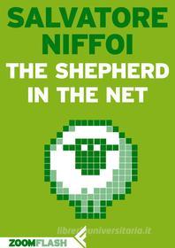 Ebook The Shepherd in the Net di Salvatore Niffoi edito da Zoom Feltrinelli