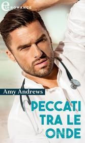 Ebook Peccati tra le onde (eLit) di Amy Andrews edito da HarperCollins Italia