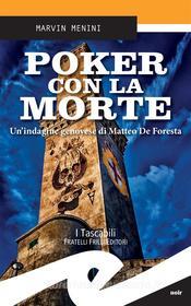 Ebook Poker con la morte di Marvin Menini edito da Fratelli Frilli Editori