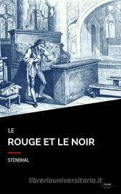 Ebook Le Rouge Et Le Noir di Stendhal edito da Stendhal