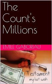 Ebook The Count's Millions di Emile Gaboriau edito da iOnlineShopping.com