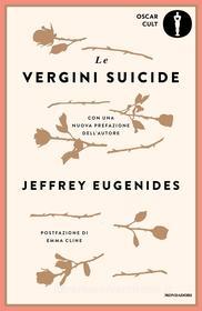 Ebook Le vergini suicide di Eugenides Jeffrey edito da Mondadori