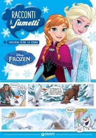 Ebook Frozen. Emozioni oltre la storia di Disney edito da Giunti