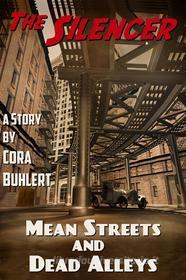 Ebook Mean Streets and Dead Alleys di Cora Buhlert edito da Cora Buhlert