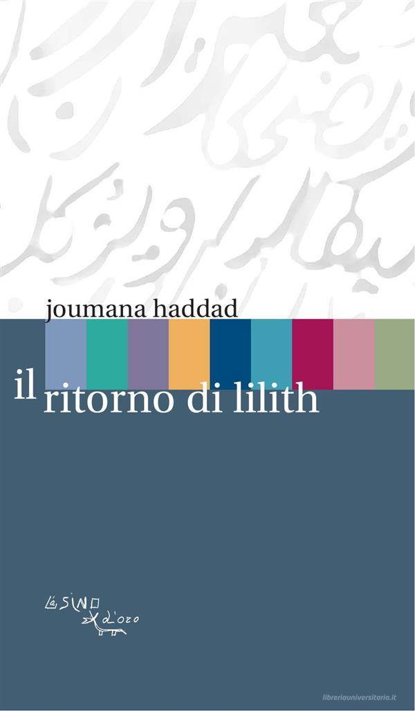 Ebook Il ritorno di Lilith di Joumana Haddad edito da L'Asino d'oro