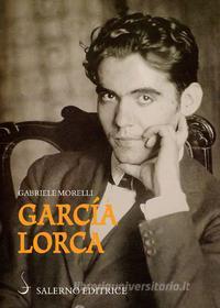 Ebook Garcia Lorca di Gabriele Morelli edito da Carocci Editore