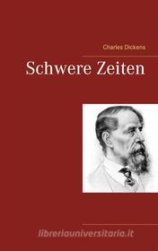 Libro Ebook Schwere Zeiten di Charles Dickens di Books on Demand