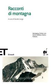 Ebook Racconti di montagna di VV. AA. edito da Einaudi
