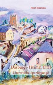 Ebook Dasburg - Heimat Eifel di Josef Bormann edito da Books on Demand