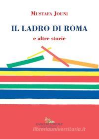 Ebook Il ladro di Roma di Mustafa Jouni edito da Gangemi Editore