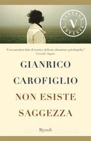 Ebook Non esiste saggezza (VINTAGE) di Carofiglio Gianrico edito da Rizzoli