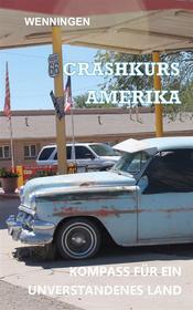 Ebook Crashkurs Amerika di Bent Wenningen edito da Books on Demand