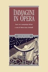 Ebook Immagini in opera di Maria Luisa Ciminelli edito da Liguori Editore