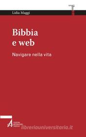 Ebook Bibbia e web di Lidia Maggi edito da Edizioni Messaggero Padova