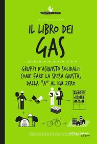 Ebook Il libro dei Gas di Massimo Acanfora edito da Altreconomia