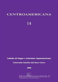 Ebook Centroamericana 14 di Dante Liano, AA. VV. edito da EDUCatt Università Cattolica