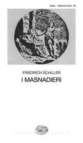 Ebook I masnadieri di Schiller Friedrich edito da Einaudi