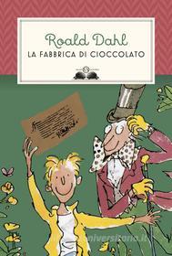 Ebook La fabbrica di cioccolato di Roald Dahl edito da Salani Editore