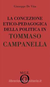 Ebook La concezione politica di Tommaso Campanella di Giuseppe De Vita edito da Meligrana Giuseppe Editore