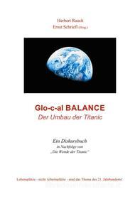 Ebook Glo-c-al Balance di Herbert Rauch, Ernst Schriefl edito da Books on Demand