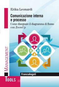 Ebook Comunicazione interna e processo di Erika Leonardi edito da Franco Angeli Edizioni