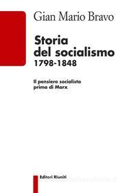 Ebook Storia del socialismo 1798-1848 di G. Mario Bravo edito da Editori Riuniti