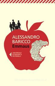 Ebook Emmaus di Alessandro Baricco edito da Feltrinelli Editore