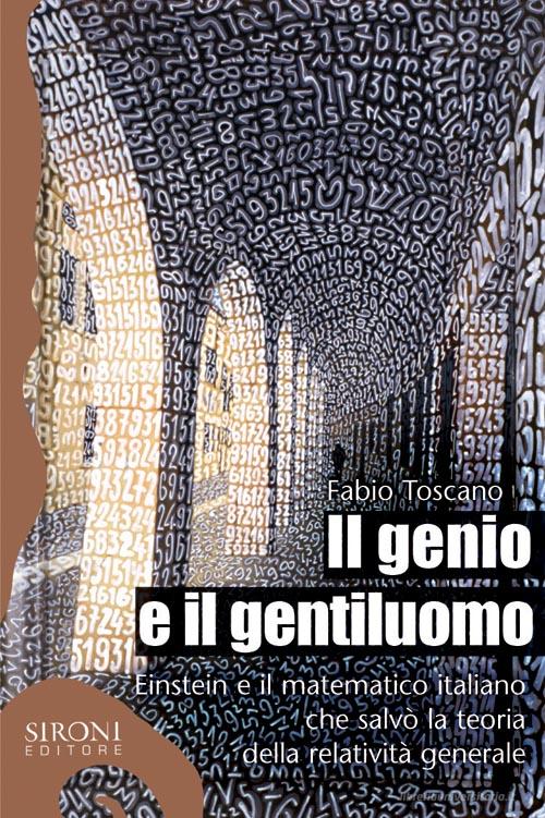 Ebook Il genio e il gentiluomo di Toscano Fabio edito da Sironi Editore