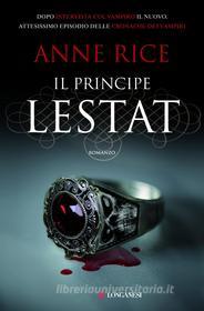 Ebook Il principe Lestat di Anne Rice edito da Longanesi