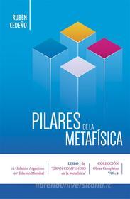 Ebook Pilares de la Metafísica di Rubén Cedeño edito da Editorial Señora Porteña