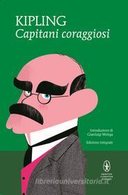 Ebook Capitani coraggiosi di J. Rudyard Kipling edito da Newton Compton Editori