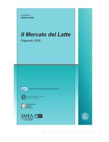 Ebook Il mercato del latte. Rapporto 2009 di AA. VV. edito da Franco Angeli Edizioni