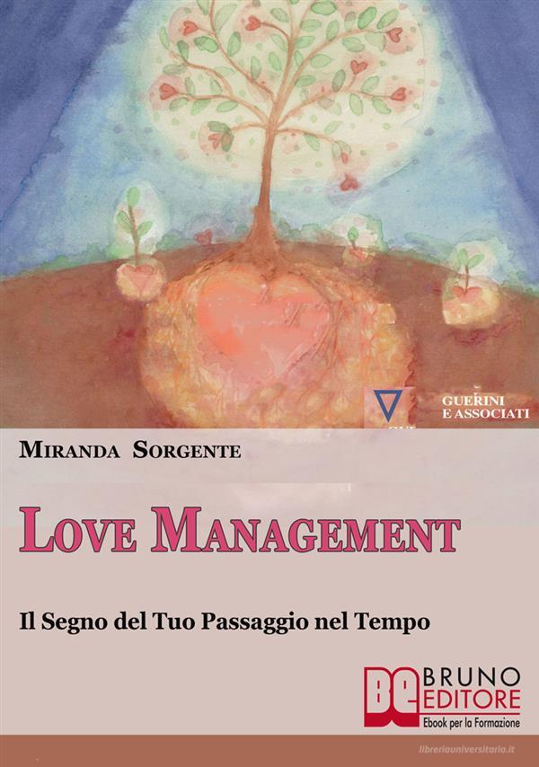 Ebook Love Management di Miranda Sorgente edito da Bruno Editore