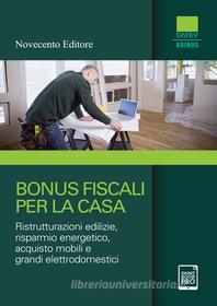 Ebook Bonus fiscali per la casa di Datev Koinos edito da Novecento Editore