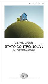 Ebook Stato contro Nolan di Massini Stefano edito da Einaudi