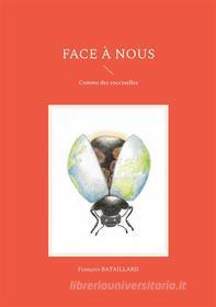 Ebook Face à nous di François Bataillard edito da Books on Demand