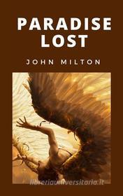 Ebook Paradise Lost di JOHN MILTON edito da Ale.Mar.