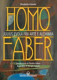 Ebook Homo Faber di Elisabetta Valento edito da Edizioni Mediterranee