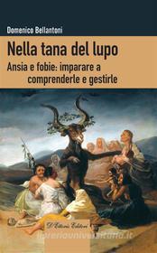 Ebook Nella tana del lupo di Domenico Bellantoni edito da D&apos;Ettoris Editori