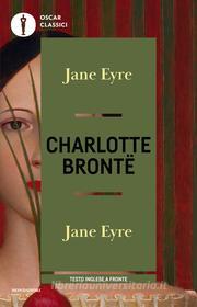 Ebook Jane Eyre / Jane Eyre di Brontë Charlotte edito da Mondadori