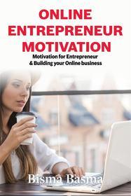 Ebook Online  Entrepreneur Motivation di Bisma Basma edito da Bisma Basma