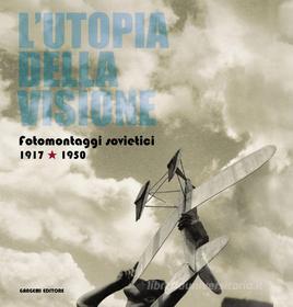 Ebook L'utopia della visione di AA. VV. edito da Gangemi Editore
