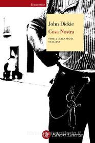 Ebook Cosa Nostra di John Dickie edito da Editori Laterza