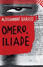 Ebook Omero, Iliade di Alessandro Baricco edito da Feltrinelli Editore