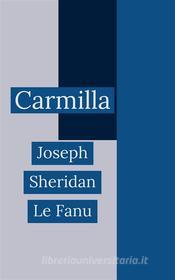 Ebook Carmilla di Joseph Sheridan Le Fanu edito da Javier Pozo