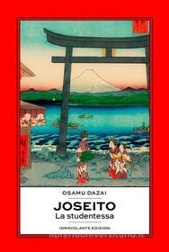 Ebook Joseito di Osamu Dazai edito da Idrovolante Edizioni