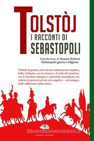 Ebook I racconti di Sebastopoli di Lev Tolstoj edito da Gingko Edizioni