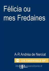 Libro Ebook Félicia ou mes Fredaines di André-Robert Andréa de Nerciat di UPblisher