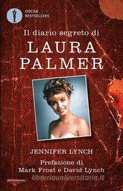 Ebook Il diario segreto di Laura Palmer di Lynch Jennifer edito da Mondadori
